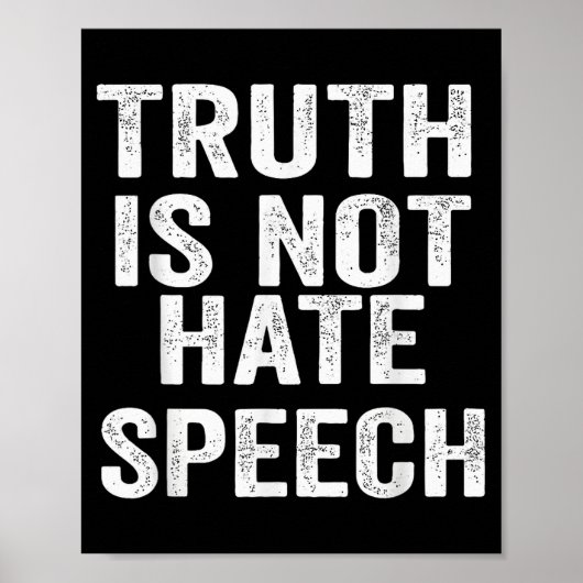 Truth Is Not Hate Speech  Poster (Voorkant)