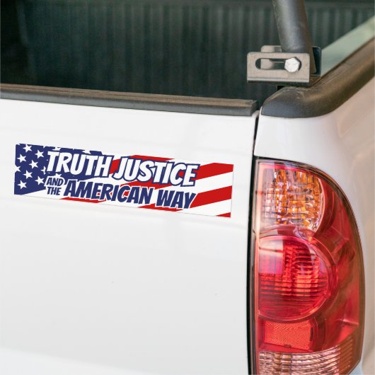 Truth Justice and the American Way Bumpersticker (Op Truck)
