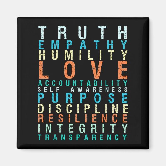 Truth Love Empathy Self Awareness Insrational Word Magneet (Voorkant)