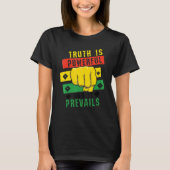 Truth Powerful Black Fist Prevail, Pride Black His T-shirt (Voorkant)
