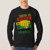 Truth Powerful Black Fist Prevail, Pride Black His T-shirt (Voorkant)
