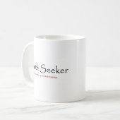 Truth Seeker Koffiemok (Voorkant links)