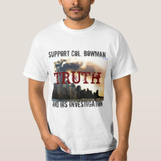 TRUTH, Support Col. Bowman T-shirt