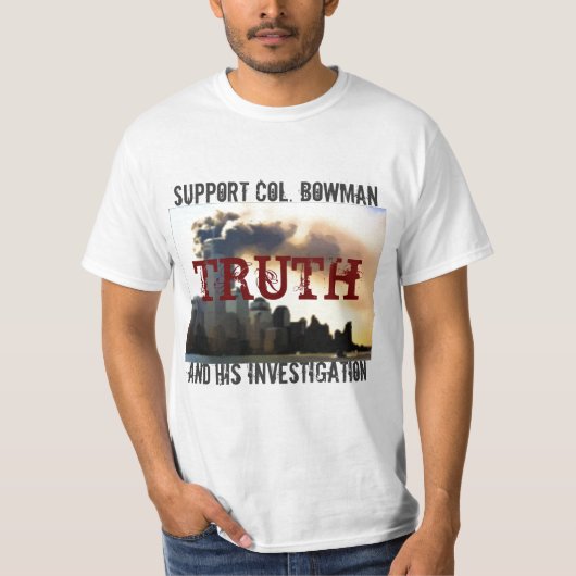 TRUTH, Support Col. Bowman T-shirt (Voorkant)