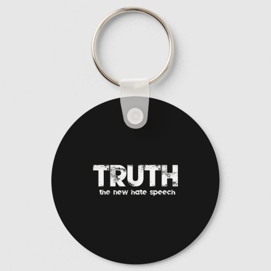 Truth The New Hate Speech Funny Quote Sleutelhanger (Voorkant)