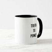 Truth To Power Coffee Mok (Voorkant rechts)