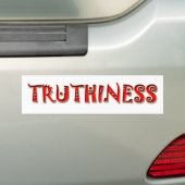 TRUTHINESS 2008 BUMPERSTICKER (Op auto)