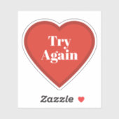 Try Again Heart Sticker - Relatable Mood Sticker (Vel)