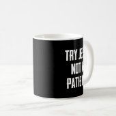 Try Jesus Not My Patience Funny Christian Gift Fai Koffiemok (Voorkant rechts)