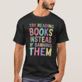 try reading books instead of banning them Groovy B T-shirt (Voorkant)