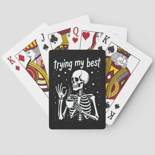 Trying My Best Funny Skeleton Coffee Halloween Pokerkaarten (Achterkant)