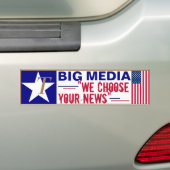 T's for Trump Big Media - WE kiezen uw nieuws Bumpersticker (Op auto)