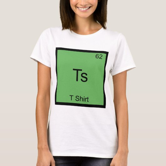Ts - Grappig T-Shirt Chemie Elementsymbool Tee (Voorkant)