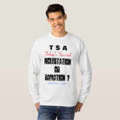 "TSA - Het speciale "T-Shirt van vandaag" T-shirt (Voorkant volledig)