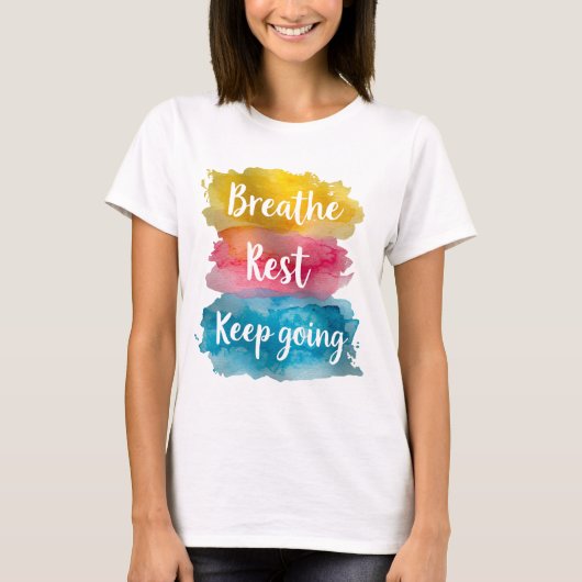 Tshirt breathe, rest, keep going  (Voorkant)