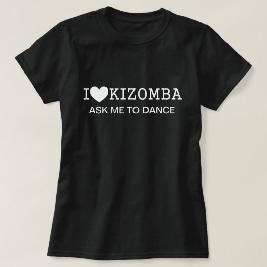Tshirt "I Love Kizomba" p/ Mulher (Design voorkant)