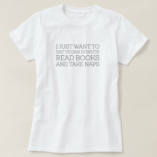 TSHIRT - Ik wil alleen maar vegandonuts eten (Design voorkant)