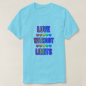 Tshirt love ❤️ without limits. Valentines day 💕  (Design voorkant)
