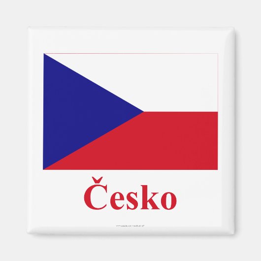 Tsjechië Vlag met naam in het Tsjechisch Magneet (Voorkant)