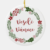 Tsjechisch kerstfeest, Veselé vánoce Keramisch Ornament (Achterkant)