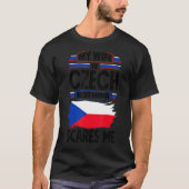 Tsjechische vlag Mijn vrouw is Tsjechische vlag ni T-shirt (Voorkant)