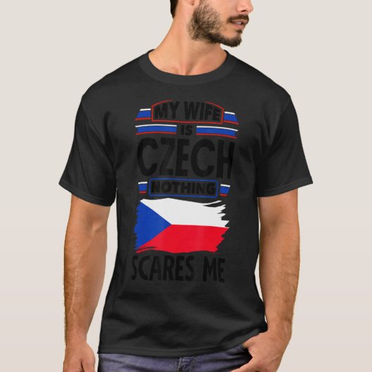 Tsjechische vlag Mijn vrouw is Tsjechische vlag ni T-shirt (Voorkant)