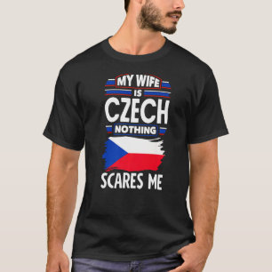 Tsjechische vlag Mijn vrouw is Tsjechische vlag ni T-shirt