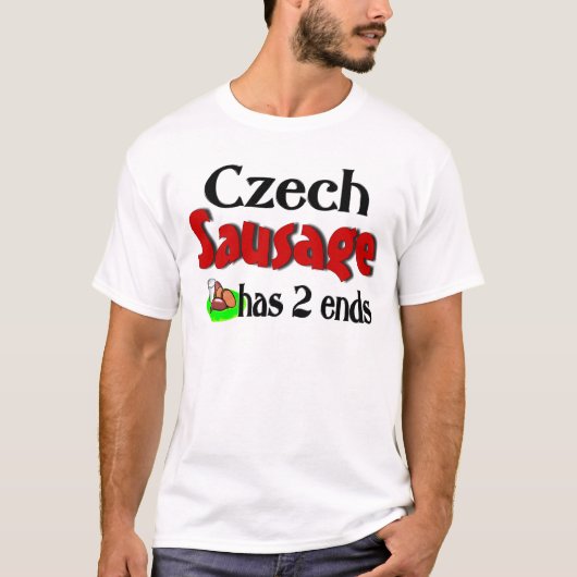 tsjechische worst heeft 2 einde t-shirt (Voorkant)