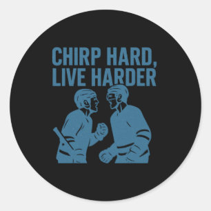 Tsjilp Hard Leef Harder Hockey Rommelpraat Citaat Ronde Sticker