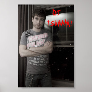 tsunami-poster, DJ TSUNAMI Poster