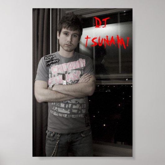 tsunami-poster, DJ TSUNAMI Poster (Voorkant)