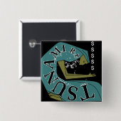 TSUNAMI RELIEF! $ VIERKANTE BUTTON 5,1 CM (Voorkant /achterkant)