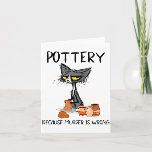 Ttery Because Murder Is Wrong Funny Cat Funny Tter Kaart (Voorkant)