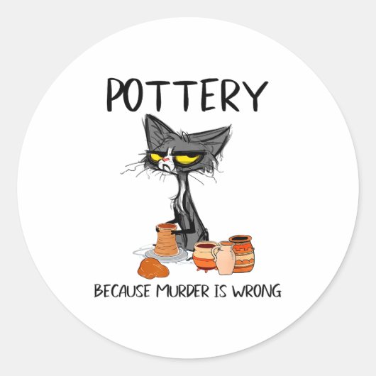 Ttery Because Murder Is Wrong Funny Cat Funny Tter Ronde Sticker (Voorkant)