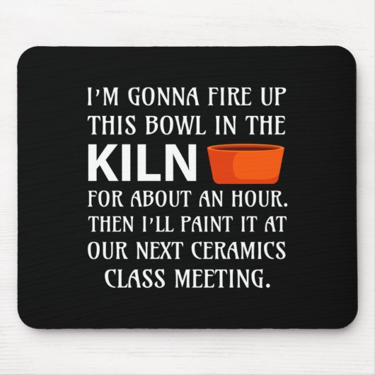 Ttery Ceramics Artist Tter Clay Funny Humor C  Muismat (Voorkant)