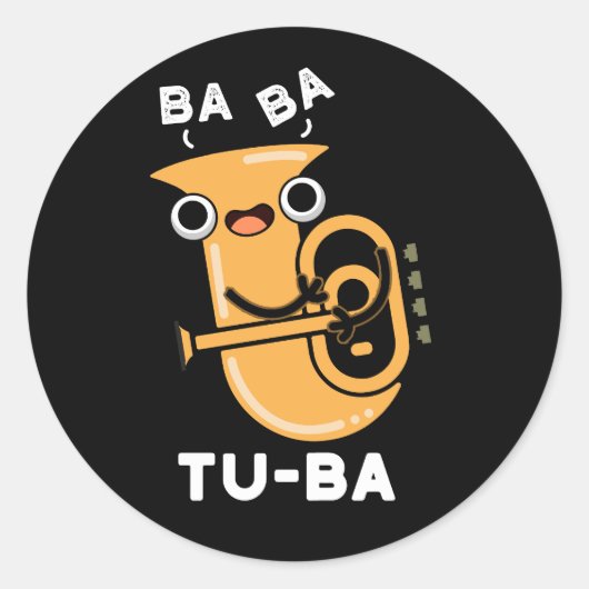 Tu-ba Grappige Tuba Puns Donker BG Ronde Sticker (Voorkant)