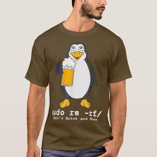 Tu Linu Penguin Sudo Rm Rf Computerfreak Beer T-shirt (Voorkant)