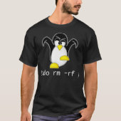 Tu Linu Penguin Sudo Rm Rf Programmer Developer T-shirt (Voorkant)