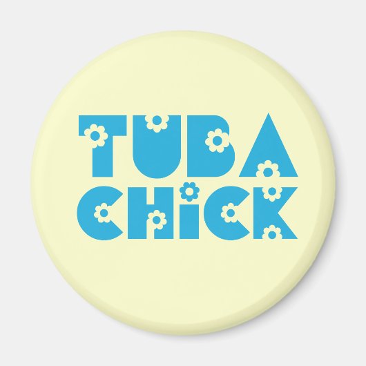 Tuba Chick Magneet (Voorkant)
