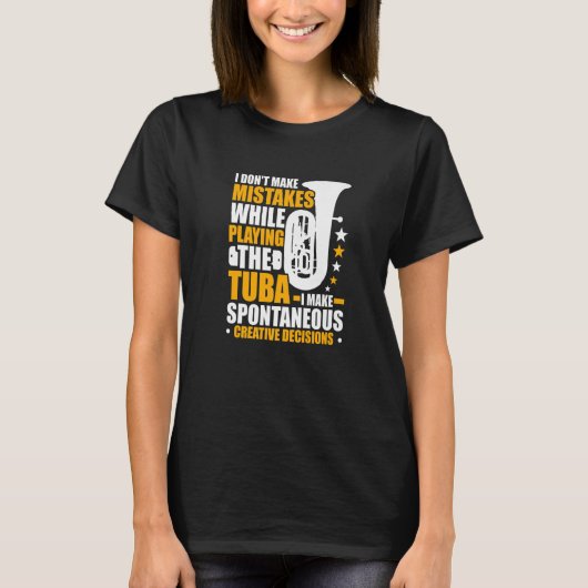 Tuba Creative decisions Tuba Player 1 T-shirt (Voorkant)