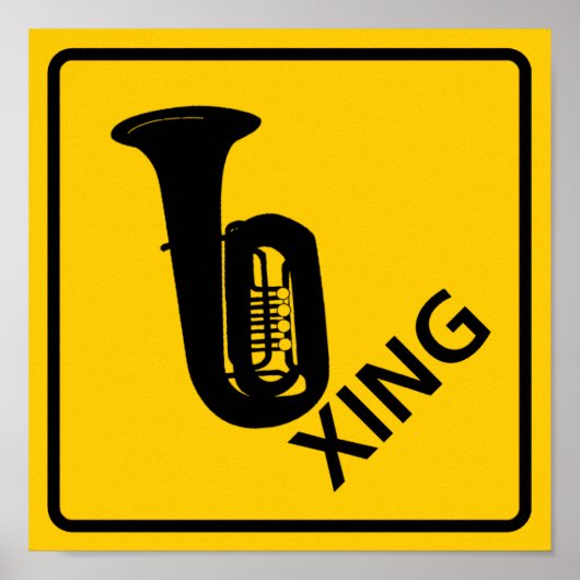 Tuba Crossing Highway Sign Poster (Voorkant)