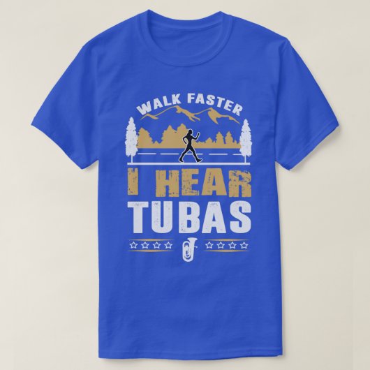 Tuba Player loopt sneller af Funny Quote T-shirt (Design voorkant)