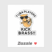 Tuba Players Kick Brass Funny Music Pun Sticker (Vel)