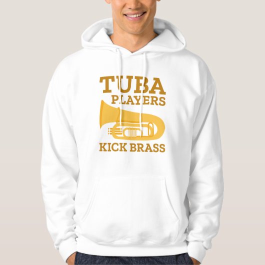Tuba Players Kick Brass Hoodie (Voorkant)