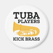 Tuba Players Kick Brass Magneet (Voorkant)