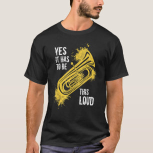 Tuba Tubist Muziek Luid T-shirt