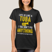 Tuba zette alles in muziek-marchingbandcadeau t-shirt (Voorkant)