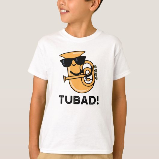 Tubad Funny Music Tuba Pun T-shirt (Voorkant)