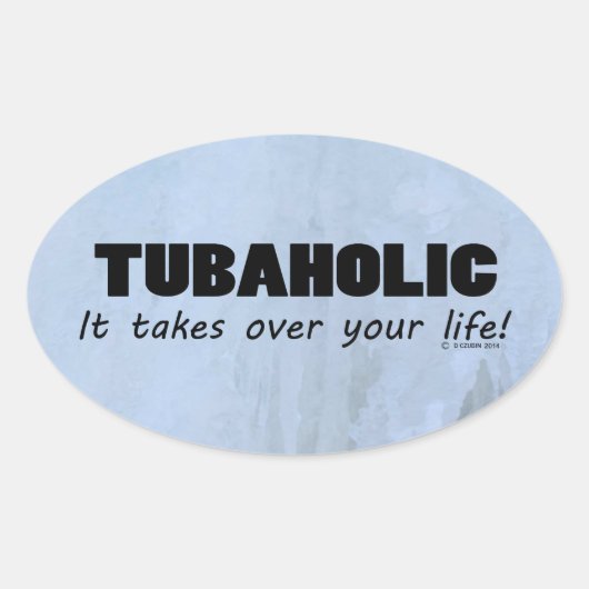 Tubaholic Life Oval Sticker (Voorkant)