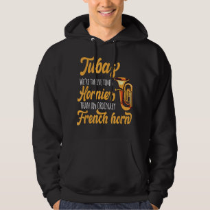 TUBAS. TWELVE TIMES HORNIER FRENCH HORN Gifts1 Hoodie